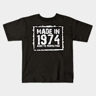 Made In 1974 Aged To Perfection – T & Hoodies Kids T-Shirt